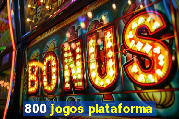 800 jogos plataforma